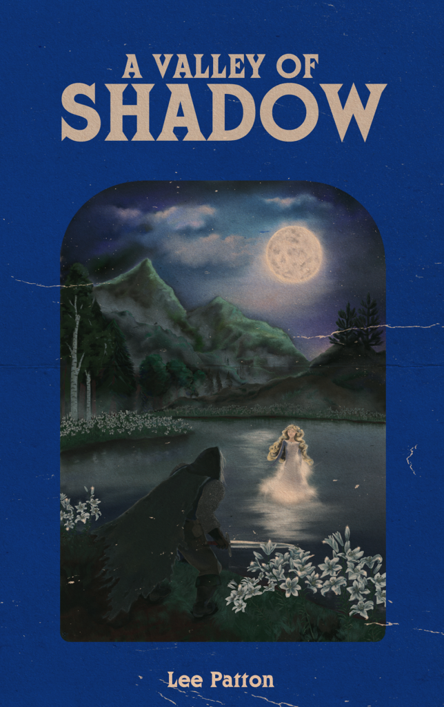 A Valley of Shadow by Lee Patton (eBook)