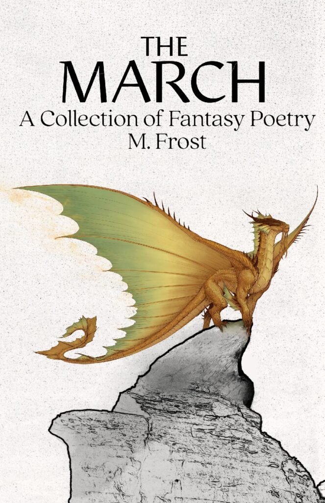 The March: A Collection of Fantasy Poetry
