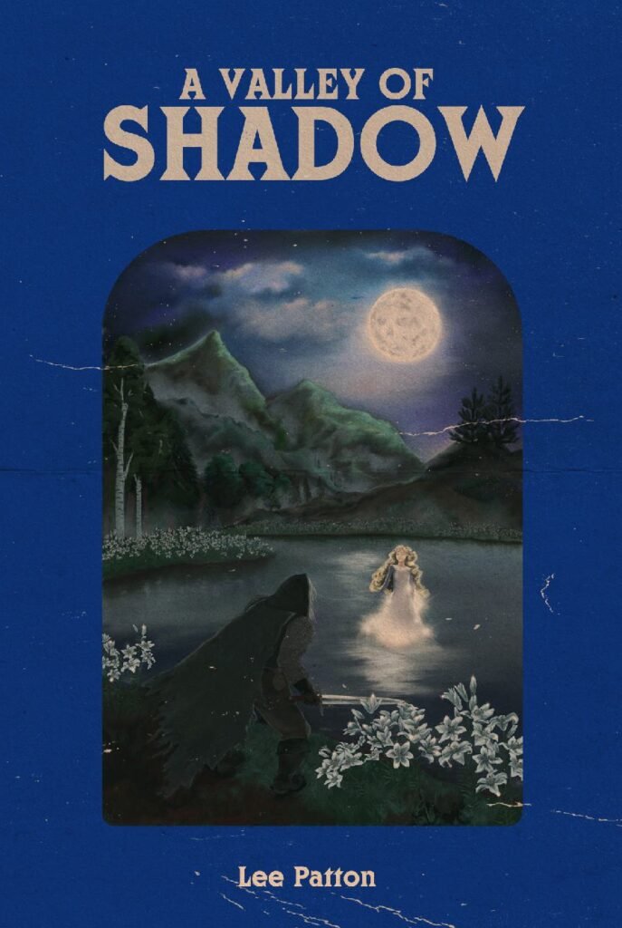 A Valley of Shadow (2e)